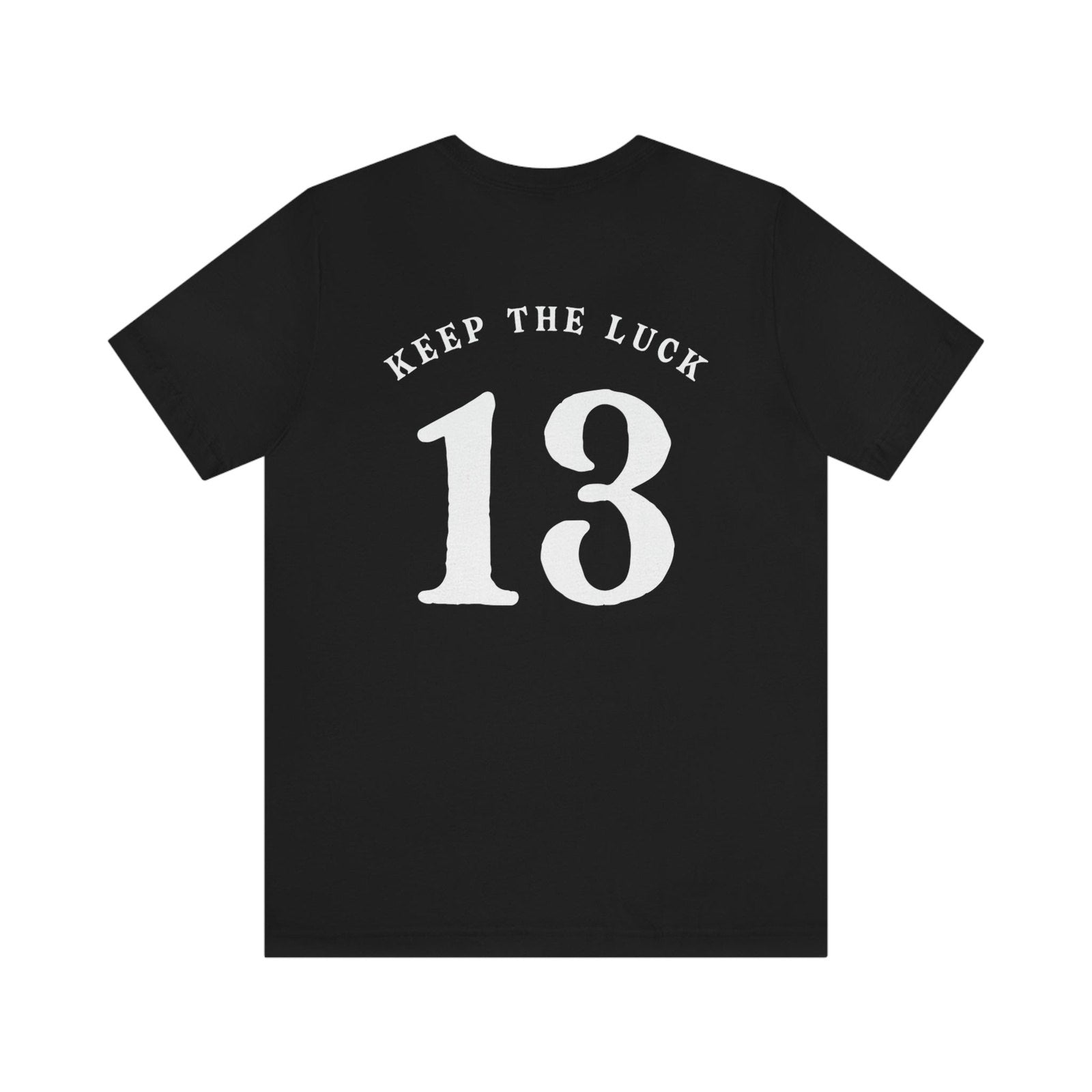 Keep The Luck Tee